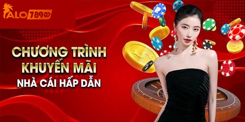 ALO789 liên tục tung ra các chương trình khuyến mãi hấp dẫn